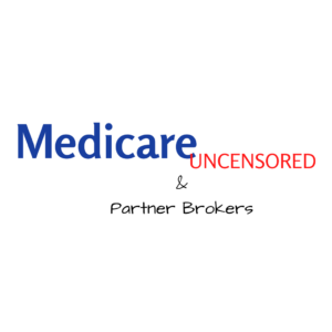 2024-2025 Free Medicare Help Form 1 Medicare Uncensored & Partner Brokers News